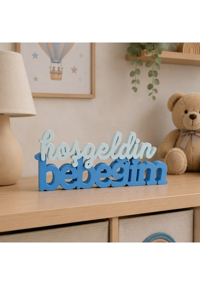 Bebek Odası Dekoru Hoşgeldin Bebeğim Yazısı Masa Üstü Süs 25x10 Cm