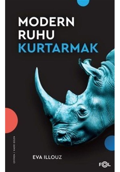 Modern Ruhu Kurtarmak / Eva Illouz