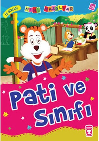 Mini Masallar Pati ve Sınıfı - Nalan Aktaş Sönmez - Timaş Çocuk