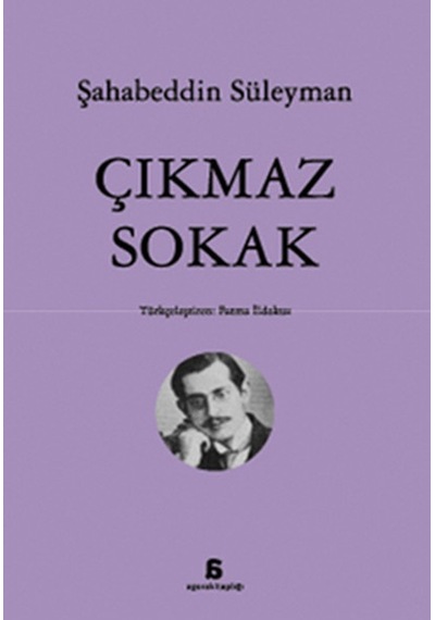 Çıkmaz Sokak - Şahabettin Süleyman - Agora Kitaplığı