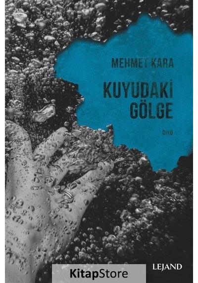Kuyudaki Gölge - Mehmet Kara - Lejand