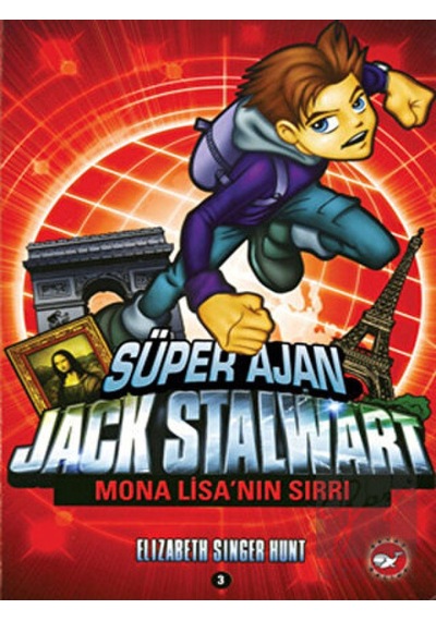 Beyaz Balina Yayınları - Süper Ajan Jack Stalwart 3. Kitap: Mona Lisa’nın Sırrı