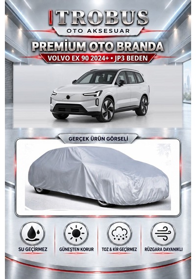 Volvo Ex 90 3.0 Dizel 2024-2025 Uyumlu Premium Araba Brandası Oto Branda Jp3 Beden