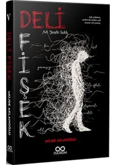 Deli Fişek / Müjde Aklanoğlu