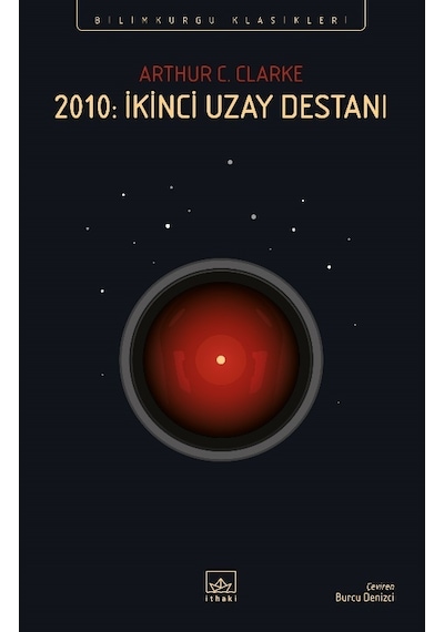 2010: İkinci Uzay Destanı - Arthur C. Clarke - İthaki Yayınları