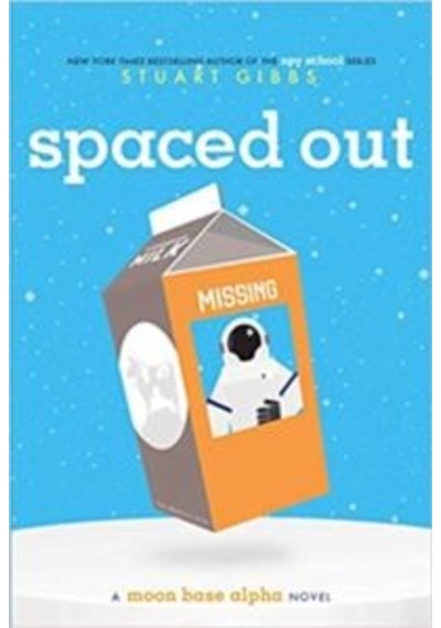Moon Base Alpha: Spaced Out 9781481423373