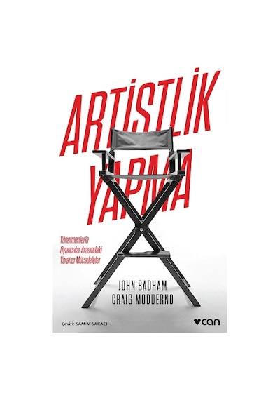 Artistlik Yapma - John Badham -  Craig Modderno - Can Yayınları