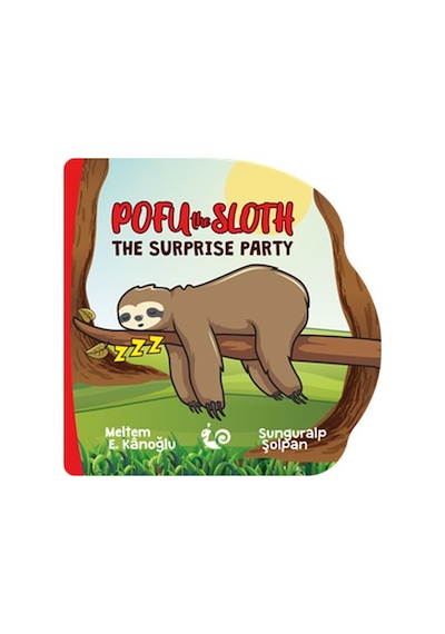 Pufu the Sloth - The Surprise Party - Meltem E. Kanoğlu - Çikolata Yayınevi