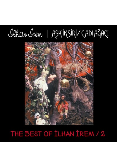 İlhan İrem - Best Of 2 - Aşk İksiri - Cadı Ağacı Plak