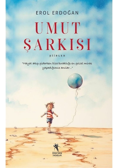 Umut Şarkısı / Erol Erdoğan