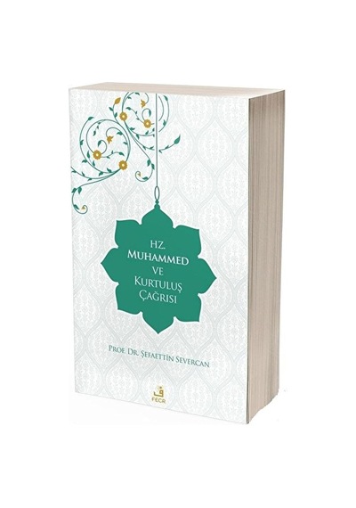Hz. Muhammed Ve Kurtuluş Çağrısı