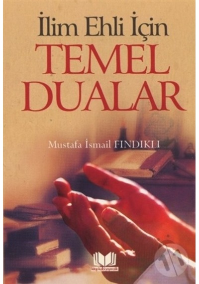 İlim Ehli için Temel Dualar