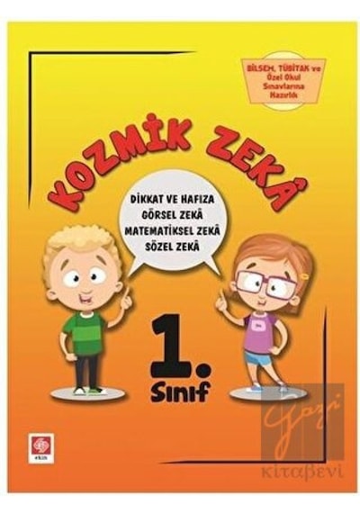 1. Sınıf  Kozmik Zeka Bilsem Sınavlarına Hazırlık  -  Elif Erdoğan  -  Ekin Basım Yayın