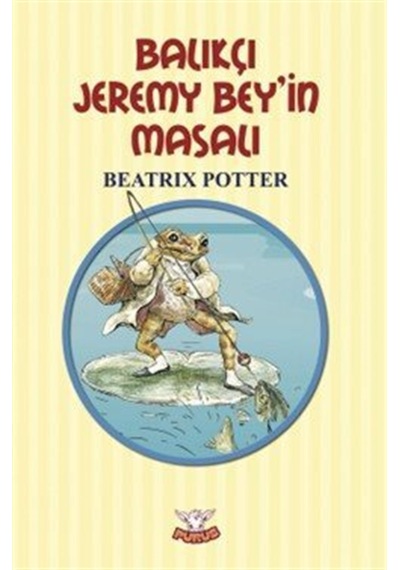 Balıkçı Jeremy Bey'in Masalı / Beatrix Potter