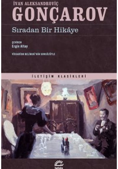 Sıradan Bir Hikaye / İvan Gonçarov