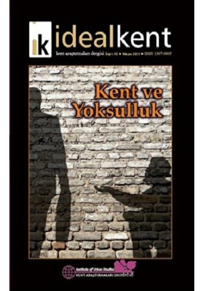 İdeal Kent - Kent Araştırmaları Dergisi Sayı: 16