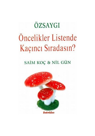 Özsaygı - Nil Gün -  Saim Koç - Kuraldışı Yayınları