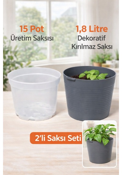 2 Li Saksı Seti 15 Pot Yarı Şeffaf Üretim Saksısı + 1,8 L Gri Dekoratif Kırılmaz Dış Saksı