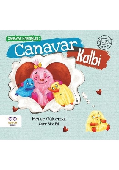 Canavar Kalbi-Canavar Kardeşler 2 - Merve Gülcemal - Cezve Çocuk