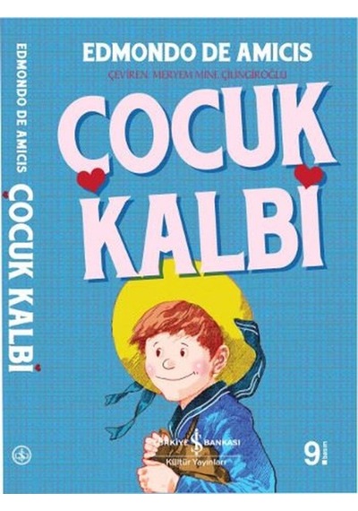 Çocuk Kalbi - Edmondo De Amicis -  İş Bankası Kültür Yayınları