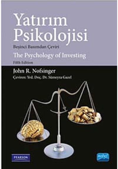 Yatırım Psikolojisi: The Psychology Of Investing