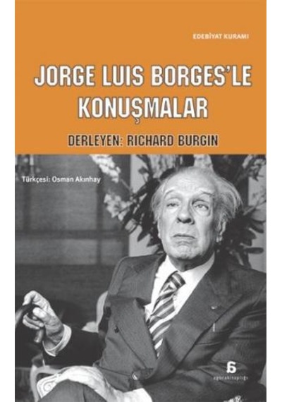 Jorge Luis Borges'le Konuşmalar- Agora Kitaplığı