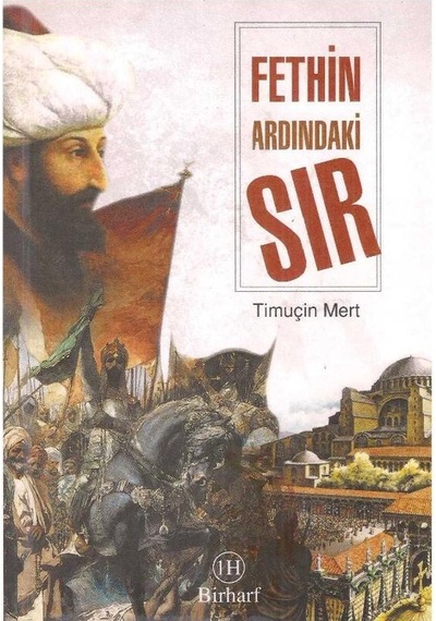 Fethin Ardındaki Sır - Timuçin Mert