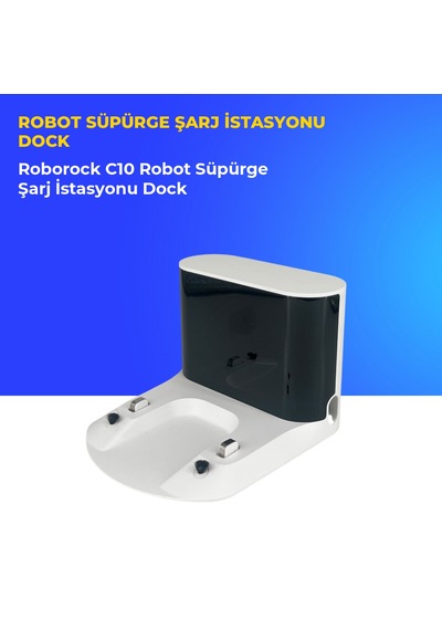 Roborock C10 Robot Süpürge Şarj İstasyonu Dock