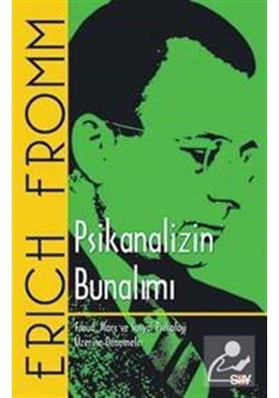 Psikanalizin Bunalımı / Erich Fromm