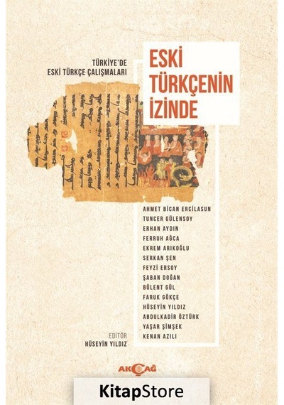 Eski Türkçenin Izinde / Hüseyin Yıldız
