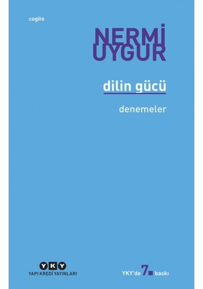 Dilin Gücü  -  Nermi Uygur  -  Yapı Kredi Yayınları