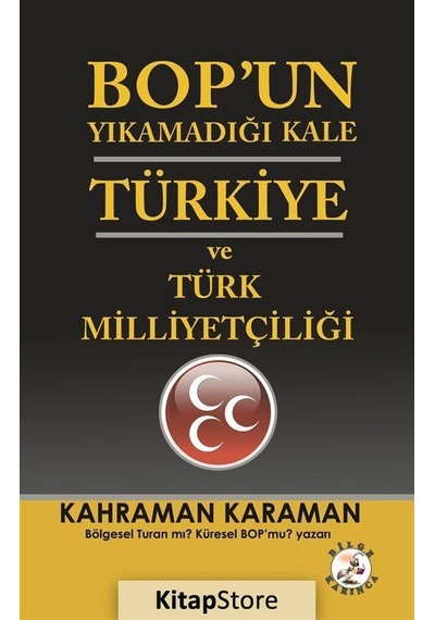 BOPun Yıkamadığı Kale Türkiye ve T - Kahraman Karaman - Bilge Karınca Yayınları