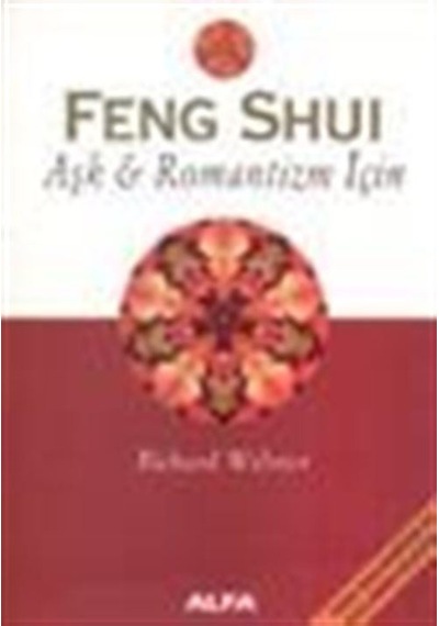 Feng Shui Aşk / Richard Webster