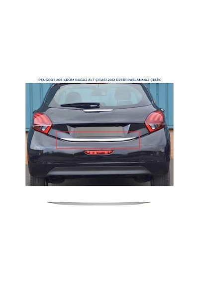 Ebal Otomotiv Peugeot 208 Krom Bagaj Alt Çıtası 2012 Üzeri P.Çelik