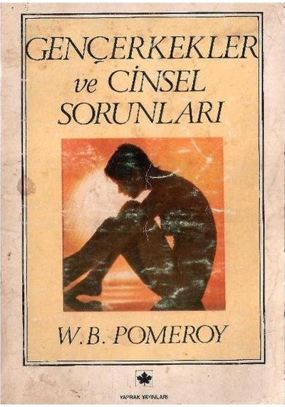 Gençerkekler Ve Cinsel Sorunları - W. B. Pomeroy