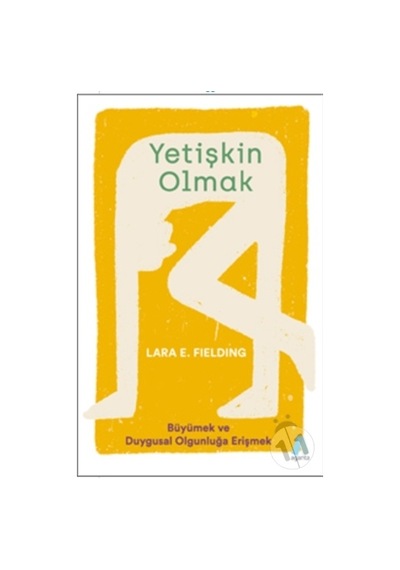 Yetişkin Olmak - Lara E. Fielding - Aganta Kitap