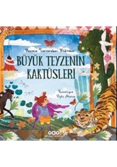 Büyük Teyzenin Kaktüsleri / Yasemin Temizarabacı Yıldırmaz