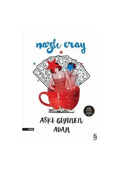 Aşkı Giyinen Adam - Nazlı Eray - Everest Yayınları
