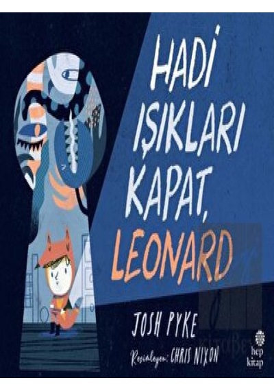 Hadi Işıkları Kapat, Leonard Hep Kitap  -  Hep Kitap