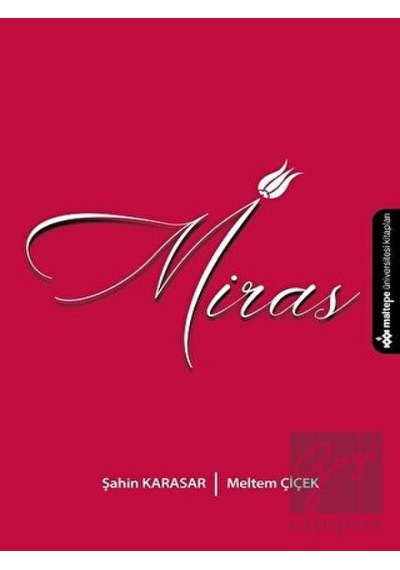 Miras -  Maltepe Üniversitesi Kitapları
