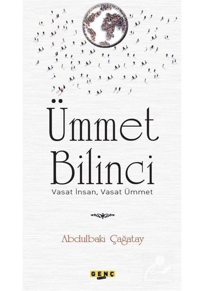 Ümmet Bilinci  - Abdülbaki Çağatay  - Genç Kitab
