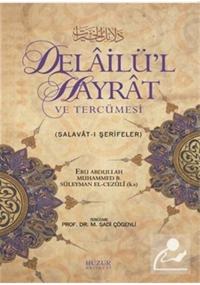Delailül Hayrat ve Tercümesi (Küçük Boy) / Ebu Abdullah Muhamm... 9786054606733
