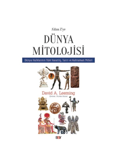 A'dan Z'ye Dünya Mitolojisi - David Adam Leeming - Say Yayınları