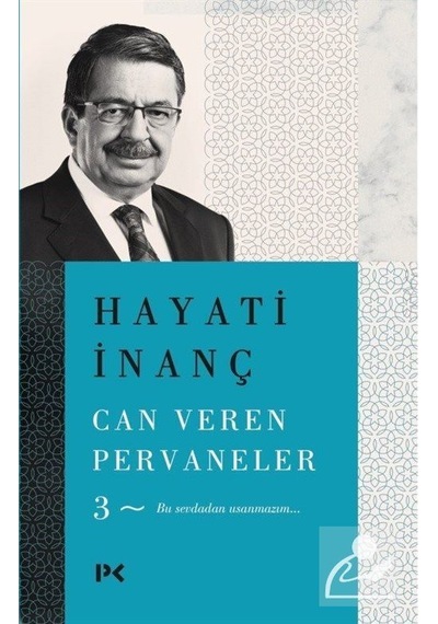 Can Veren Pervaneler 3 / Hayati Inanç