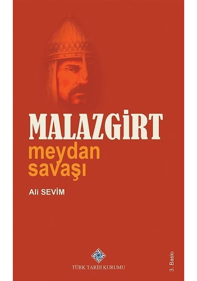 Malazgirt Meydan Savaşı / Prof. Dr. Ali Sevim