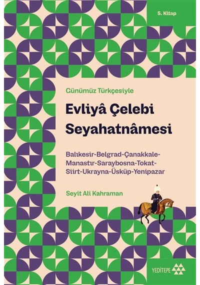 Evliya Çelebi Seyahatnamesi 5.kitap / Evliya Çelebi