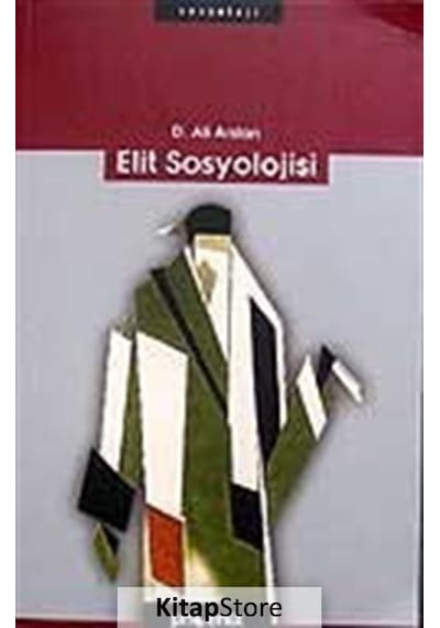 Elit Sosyolojisi / Ali Arslan