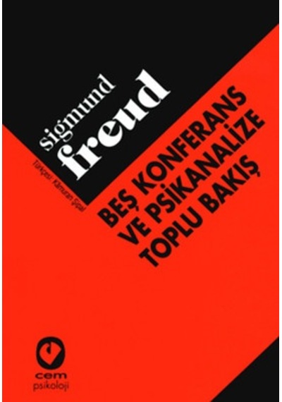 Beş Konferans ve Psikanalize Toplu  Bakış