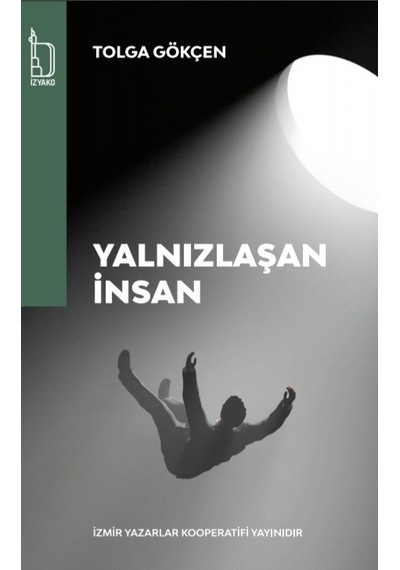 Yalnızlaşan İnsan