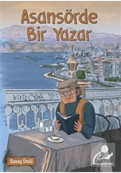 Asansörde Bir Yazar - Savaş Ünlü - Kumran Çocuk